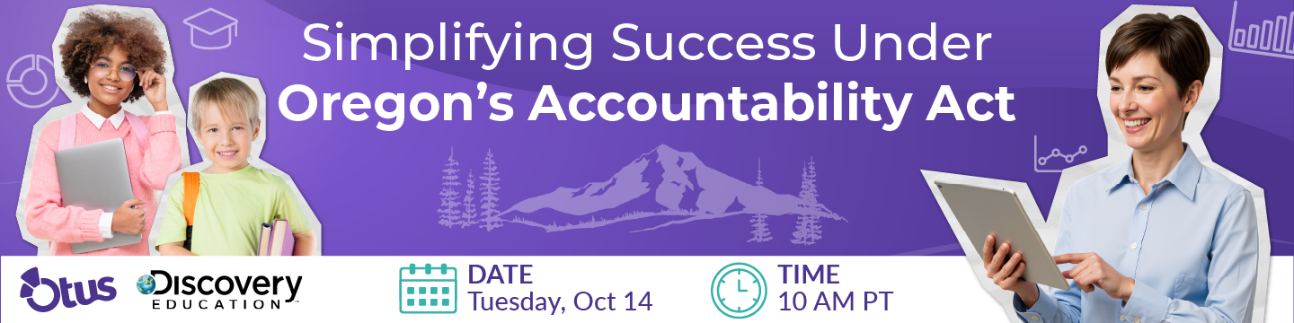 Simplifying Success under Oregon's Accountability Act
